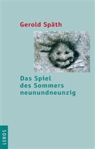 Gerold Späth - Das Spiel des Sommers neunundneunzig