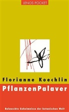 Florianne Koechlin - PflanzenPalaver