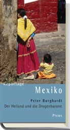 Peter Burghardt - Reportage Mexiko