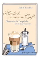 Judith Lembke, Kathrin Menschik - Neulich in meinem Café
