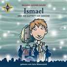 Michael Gerard Bauer, Michael Gerhard Bauer, Jens Wawrczeck, Ute Mihr - Ismael und der Auftritt der Seekühe, 4 Audio-CDs (Audio book)