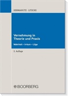 Max Hermanutz, Sven M. Litzcke, Sven Max Litzcke - Vernehmung in Theorie und Praxis