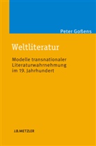 Peter Goßens - Weltliteratur