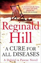 Reginald Hill - Cure for All Diseases