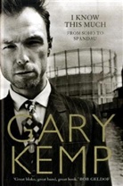 Gary Kemp - I Know This Much