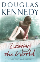 Douglas Kennedy - Leaving the World