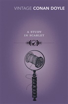 Arthur C. Doyle, Arthur Conan Doyle, Sir Arthur Conan Doyle - A Study in Scarlet