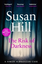 Susan Hill - Risk of Darkness