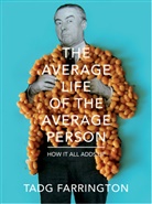 Tadg Farrington, Farrington Tadg - The Average Life Of The Average Person