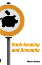 Martin Quinn - Book-keeping and Accounts for Entrepreneurs