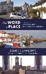 Louise J Lawrence, Louise J. Lawrence, Lawrence Louise J. - The Word in Place