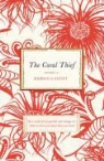 Rebecca Stott - Coral Thief