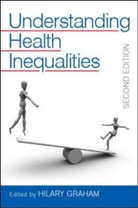 Hilary Graham, Hilary Graham - Understanding Health Inequalities