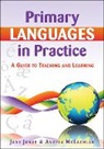 Jane Jones, Jane Mclachlan Jones, Angela McLachlan, Angela Jones Mclachlan - Primary Languages in Practice: A Guide to Teaching and Learning