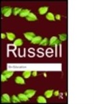 Russell Bertrand, Bertrand Russell, RUSSELL BERTRAND - On Education