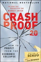 John Downes, Peter D. Schiff, Peter D. Downes Schiff - Crash Proof 2.0