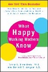 Avigdor, Barrett S Avigdor, Barrett S. Avigdor, Greenberg, Cathy Greenberg, Cathy L Greenberg... - What Happy Working Mothers Know