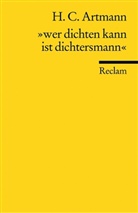 Hans C. Artmann - 'wer dichten kann ist dichtersmann'