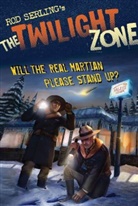 Mark Kneece, Mark Serling Kneece, Rod Serling, Rich Ellis, Richard Ellis - The Twilight Zone: Will the Real Martian Please Stand Up?