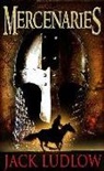 Jack Ludlow, Jack (Author) Ludlow - Mercenaries