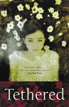 Amy Mackinnon - Tethered