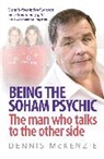 Dennis Mckenzie, Mckenzie Dennis - Being the Soham Psychic