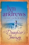 Lyn Andrews - A Daughter's Journey