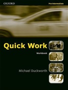 Michael Duckworth, Vicki Hollett - Quick Work. Pre-Intermediate: Quick Work Pre-intermediate Workbook