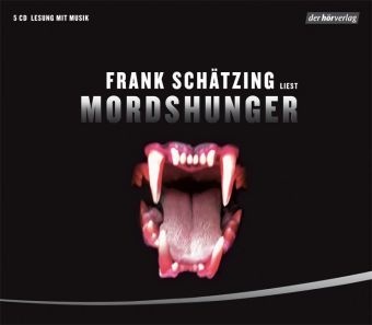 Frank Schätzing, Frank Schätzing - Mordshunger, 5 Audio-CDs Gekürzte Lesung mit Musik. Gelesen vom Autor