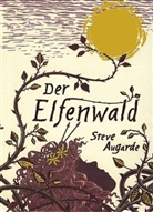 Steve Augarde - Der Elfenwald