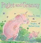 Margaret Wild, Margaret/ King Wild, Stephen Michael King - Piglet and Granny