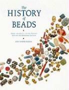 Lois Sherr Dubin, Kiyoshi Togashi - The History of Beads