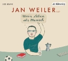 Jan Weiler - Mein Leben als Mensch, 2 Audio-CDs (Hörbuch)