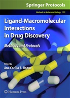 An Cecília A Roque, Ana Cecília A Roque, Ana C. A. Roque, Ana Cecília A. Roque - Ligand-Macromolecular Interactions in Drug Discovery