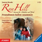 Lauren Brooke, Inga Reuters - Rose Hill, Audio-CDs - Nr.4: Rose Hill - Freundinnen halten zusammen, 2 Audio-CDs (Audiolibro)