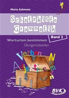 Maria Schmetz - Schatzkiste Grammatik - Bd.2: Wortarten bestimmen: Übungsmaterialien