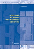 Letizia Sabbadini, M. Rondinelli - La disprassia in età evolutiva: criteri di valutazione ed intervento