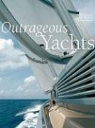 Jill Bobrow, Jill/ Wooton Bobrow, Kenny Wooton, Dana Jinkins, Kenny Wooton - Outrageous Yachts