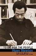 Huey Newton, Huey P. Newton, Huey P. Morrison Newton, Toni Morrison - To Die for the People