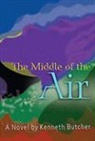 Kenneth Butcher - The Middle of the Air