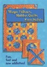 Karin Hellaby, Rosemary Muntus - Magic pillows hidden quilts