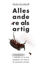 Heike Kirchhoff - Alles andere als artig