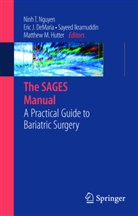 Eri DeMaria, Eric DeMaria, Eric J. DeMaria, Matthew M. Hutter, Sayeed Ikramuddin, Sayeed Ikramuddin et al... - The SAGES Manual
