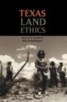 P. A. Y. Gunter, Pete A. Gunter, Pete A. Y. Gunter, Pete A. Y. Oelschlaeger Gunter, Max Oelschlaeger, Oelschlaeger Max... - Texas Land Ethics