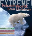 Sean Callery - Extreme Science: Polar Meltdown
