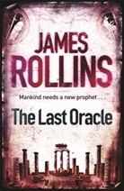 James Rollins, Rollins James - Last Oracle -The-
