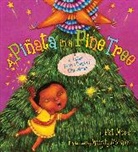 Pat Mora, Magaly Morales - A Piñata in a Pine Tree