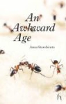 Anna Starobinets - An Awkward Age