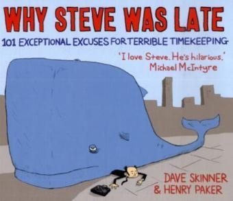 Henry Paker, Henry Parker, Dave Skinner - Why Steve Was Late