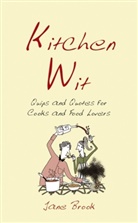 Jane Brook, Jane Edwards Brook, Vicky Edwards - Kitchen Wit